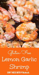 Gluten Free Garlic Lemon Shrimp Skewers Recipe Lemon Shrimp Recipes Food Seafood Recipes
