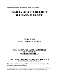 Dalammembahaskan sesuatu usul, pihak kerajaan yang diketuai oleh yab perdanamenteri dan dibantu oleh dua menteri lain hendaklah membawa usul tersebut. Teks Speaker Dewan Pertandingan Bahas Ala Parlimen