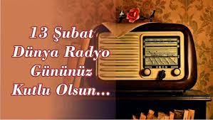 Radyo emekçilerimizin 13 şubat dünya radyo günü kutlu olsun. Dunya Radyo Gunu Balikesir Merhaba Gazetesibalikesir Merhaba Gazetesi