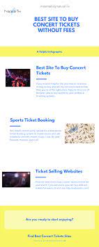 Best Site To Buy Concert Tickets Without Fees Concert Tickets Sell Tickets Online Sold Out Tickets