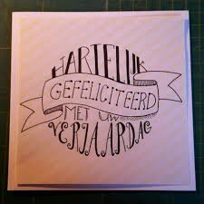 Handlettering Kaartje Voor Verjaardag Kaartje Maken Verjaardag Handbelettering Kaarten Maken Handletteren