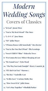 A Modern Wedding Playlist Full Of Great Love Songs Modern Wedding Songs Classic Wedding Songs Wedding Songs