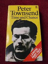 Time and Chance: An Autobiography, Townsend, Peter, Good Condition,  (HC2398)