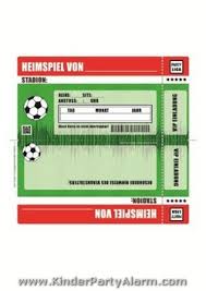 Geburtstagseinladungen kostenlos zum ausdrucken fußball. Fussball Ticket Einladung