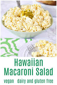 It is a delicious macaroni pasta salad with ham, pineapple, shredded carrots, and green onions, and a tangy dressing. Hawaiian Macaroni Salad Vegan Gluten Free Spabettie