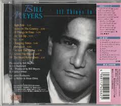 Bill Meyers All Things In Time Japan CD w/obi earth wind and fire VACV-2007