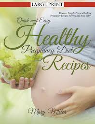 Important for healthy brains (dha) and beneficial for structural cells (epa). Quick And Easy Healthy Pregnancy Diet Recipes Large Print Discover Easy To Prepare Healthy Pregnancy Recipes For You And Your Baby Amazon De Miller Rn Msn Ccrn Mary Fremdsprachige Bucher