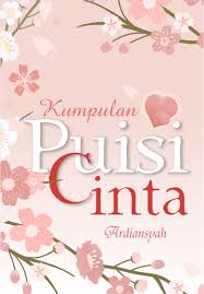 Disusun dengan bahasa yang indah. Kumpulan Puisi Cinta Penerbit Deepublish Yogyakarta