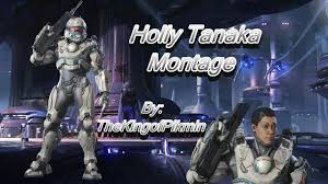 Halo 5: Holly Tanaka Montage! (My Favorite Spartan!) - YouTube