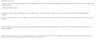 With many bargains on the web, it's common to wonder how to pay for things online safely. Must Show Your Work You Borrowed 360 000 To Finance Chegg Com