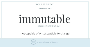 Word Of The Day Immutable Rare Words Words Word Of The Day