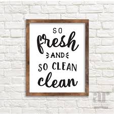 So Fresh And So Clean Clean Poster Printable 20x30 Poster Laundry Wall Art Calligraphy Signs Art Wall Kids