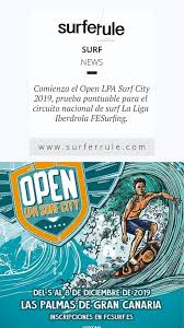 Comienza El Open Lpa Surf City Surfer Rule Mas Que Surf Olas Gigantes Y Tendencias En 2020 Surf Surfistas Surferos