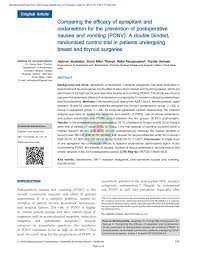 Pdf Comparing The Efficacy Of Aprepitant And Ondansetron For The Prevention Of Postoperative Nausea And Vomiting Ponv A Double Blinded Randomised Control Trial In Patients Undergoing Breast And Thyroid Surgeries