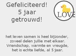Leuke 5 Jaar Getrouwd Felicitatie Plaatjes