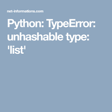 Python Typeerror Unhashable Type List Python Data Structures List