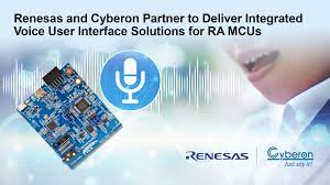Renesas and Cyberon Partner to Deliver Integrated Voice User Interface  Solutions for Renesas RA MCUs Supporting Over 40 Global Languages |  Business Wire