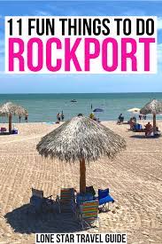 Things to do in rockport this weekend. 11 Fun Things To Do In Rockport Tx Lone Star Travel Guide