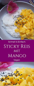 Veganes Dessertrezept Exotisches Thailandisches Dessertrezept Klebreis Check More At H Nachtisch Rezepte Thailandisches Essen Einfacher Nachtisch