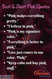 Top 50 Pink Quotes About Life Cute Pink Captions For Instagram Best Pink Outfit Quotes For Your Selfies Pictures Version Weekly