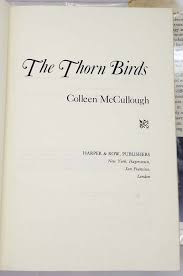 About the author praise for the thorn birds by colleen mccullough front cover copyright about the publisher. The Thorn Birds Colleen Mccullough 1977 Rare First Edition Books Golden Age Children S Book Illustrations