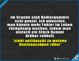 Auch diese fotos eignen sich zum erstellen von memen. Lustige Spruche Es Konnte So Einfach Sein