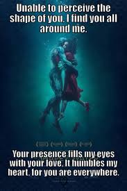 Guillermo Del Toro The Shape Of Water Movie Quotes Great Quotes The Shape Of Water