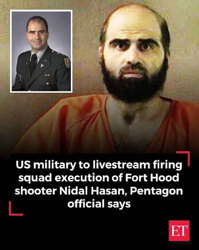 LinkInBio] Pentagon to livestream the military execution of convicted Fort Hood shooter Nidal Hasan | The execution by firing squad of convicted military base shooter and former US Army psychiatrist