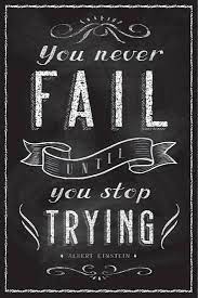 You Never Fail Until You Stop Trying Poster Allposters Com Back To School Quotes Quote Posters Motivational Posters