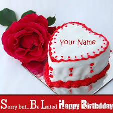 Belated Happy Birthday Cake Images With Name Edit Write Name On Belated Happy Birthday Cake Greeting Happy Birthday Cakes Birthday Cake Greetings Birthday Wishes Cake