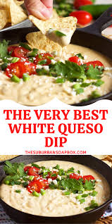 The Very Best White Queso Dip Recipe In 2021 White Queso Dip Queso Dip Queso Dip Recipes