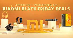 Xiaomi Brand Black Friday 2019 Sales Xiaomi Black Friday 2019 Black Friday