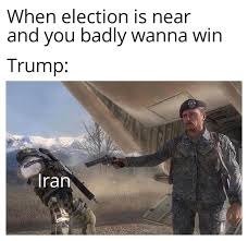 My first meme of 2020. 2020 Iranian American Conflict Know Your Meme