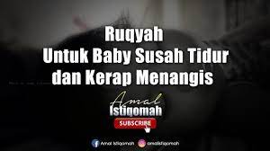 Ayat ruqyah pengusir jin (pagar rumah, anak menangis di teng. Ruqyah Baby Susah Tidur Dan Kerap Menangis Youtube