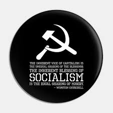 Funny Political Anti Socialism Winston Churchill Quote Churchill Quote Pin Teepublic