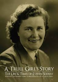 Buy A Trull Girl's Story: The Life & Times of Evelyn Solway