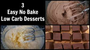Carbs are one of the biggest obstacles to healthy. 3 Easy No Bake Low Carb Dessert Recipes Quick Sugar Free Desserts Youtube