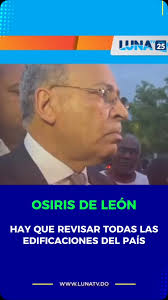 Osiris del León: “ Hay que revisar todas las edificaciones del país “  #lunatv #derrumbejetset