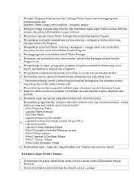 Ia juga harus tetap menghormati atasannya dan melaksanakan setiap perintah yang ada kaitan dengan bidang pekerjaannya. Bidang Tugas Staff Asrama