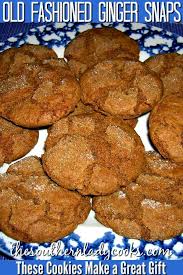 Old Fashioned Ginger Snaps Ginger Snap Cookies Old Fashioned Cookie Recipe Cookie Bar Recipes