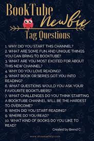 Booktube Newbie Tag Questions Shauna Philp Author Start A Youtube Channel Ideas Of Buying Fris In 2020 This Or That Questions Tag Question Youtube Channel Ideas