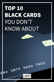 Maybe you would like to learn more about one of these? Top 10 Most Exclusive Black Cards You Didn T Know About Secure Credit Card Small Business Credit Cards Credit Card Hacks
