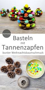 Basteln Mit Tannenzapfen Bunter Weihnachtsbaumschmuck Weihnachtsbaumschmuck Basteln Basteln Weihnachten Tannenzapfen Weihnachtsbaumschmuck