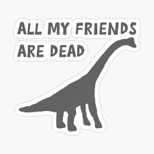 During the new year's eve party of a bunch of friends, a series of crazy events brings out secrets, breaks hearts and leads to a shocking ending. All My Friends Are Dead Poster By Bullshirter Redbubble