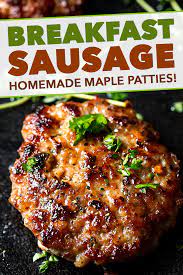 These Maple Breakfast Sausage Patties Are Made With A Combo Of Ground Tu Homemade Breakfast Sausage Recipe Breakfast Sausage Recipes Homemade Breakfast Sausage