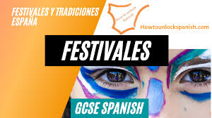 We hope this will help you to understand spanish better. Gcse Spanish Festivales Y Celebraciones How To Unlock Spanish