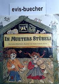 Eine kurze pause für gott: In Mueters Stubeli Ein Lieder Bilderbuch Der Alemannischen Kinderlieder Pdf Online Wisdomlaurel