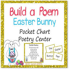 Easter Bunny Build A Poem Poetry For Kids Spring Poems For Kids Word Work Kindergarten