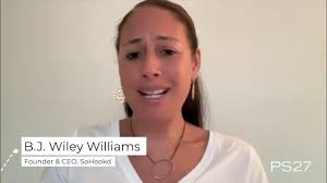 Why Choose PS27? B.J. Wiley Williams Founder and CEO, SoHookd