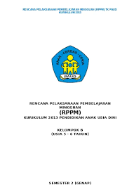 Add caption alat permainan edukasi ( ape ) paud tk juknis bop paud tahun 2016 add caption pendidikan anak usia dini adal. Rppm Tk B 5 6 Tahun K13 Semester 2